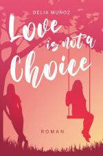 Cover-Bild Love is not a Choice