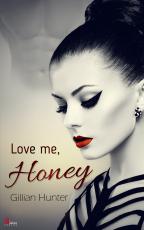 Cover-Bild Love me, Honey