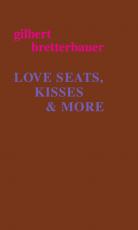 Cover-Bild LOVE SEATS, KISSES & MORE