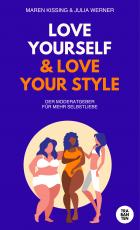 Cover-Bild Love yourself and Love your style