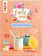 Cover-Bild Lovely You – mein Kreativbuch