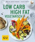 Cover-Bild Low Carb High Fat vegetarisch