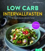 Cover-Bild Low Carb Intervallfasten - So zünden Sie den Abnehm-Turbo!