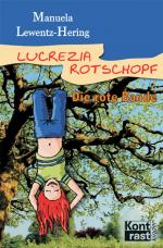Cover-Bild Lucrezia Rotschopf - Die rote Bande