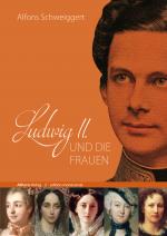 Cover-Bild Ludwig II. und die Frauen