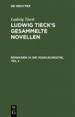 Cover-Bild Ludwig Tieck: Ludwig Tieck’s gesammelte Novellen / Die Vogelscheuche, Teil 2