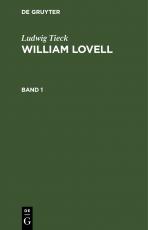 Cover-Bild Ludwig Tieck: William Lovell / Ludwig Tieck: William Lovell. Band 1