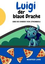 Cover-Bild Luigi der Blaue Drache und die Kinder von Stromboli