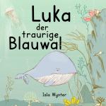 Cover-Bild Luka - Der traurige Blauwal