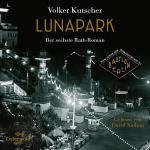 Cover-Bild Lunapark (Die Gereon-Rath-Romane 6)