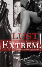 Cover-Bild Lust Extrem!
