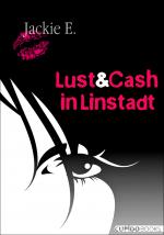 Cover-Bild Lust & Cash in Linstadt