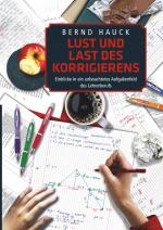 Cover-Bild Lust und Last des Korrigierens