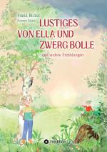 Cover-Bild Lustiges von Ella und Zwerg Bolle