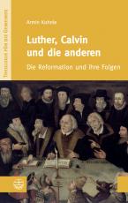 Cover-Bild Luther, Calvin und die anderen