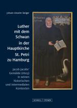 Cover-Bild Luther mit dem Schwan in der Hauptkirche St. Petri zu Hamburg