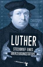Cover-Bild Luther – Steckbrief eines Überzeugungstäters