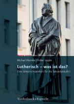 Cover-Bild Lutherisch – was ist das?