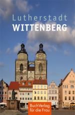 Cover-Bild Lutherstadt Wittenberg