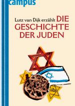 Cover-Bild Lutz van Dijk erzählt die Geschichte der Juden