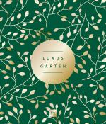 Cover-Bild Luxus-Gärten