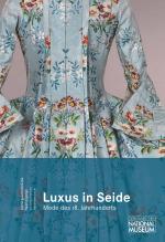 Cover-Bild Luxus in Seide. Mode des 18. Jahrhunderts