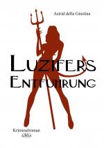 Cover-Bild Luzifers Entführung - Großschrift