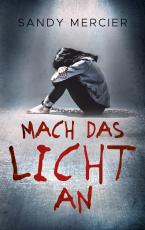 Cover-Bild Mach das Licht an