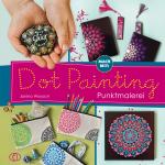 Cover-Bild Mach mit! Dot Painting - Punktmalerei