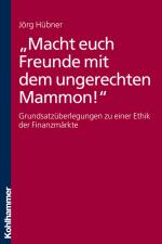 Cover-Bild "Macht euch Freunde mit dem ungerechten Mammon!"