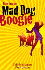 Cover-Bild Mad Dog Boogie