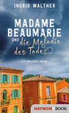 Cover-Bild Madame Beaumarie und die Melodie des Todes