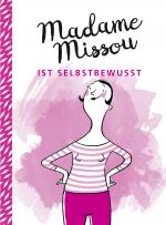 Cover-Bild Madame Missou ist selbstbewusst