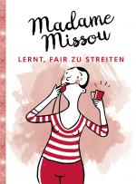 Cover-Bild Madame Missou lernt, fair zu streiten