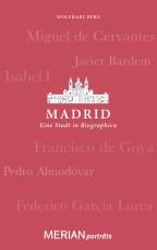 Cover-Bild Madrid. Eine Stadt in Biographien