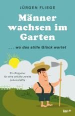 Cover-Bild Männer wachsen im Garten