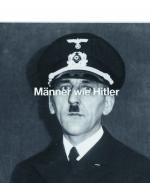 Cover-Bild Männer wie Hitler