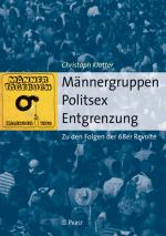 Cover-Bild Männergruppen – Politsex – Entgrenzung