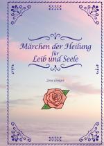 Cover-Bild Märchen der Heilung für Leib und Seele