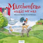 Cover-Bild Märchenfrau erzähl mir was