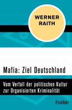 Cover-Bild Mafia: Ziel Deutschland