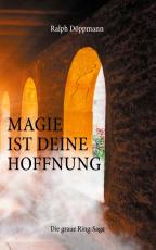 Cover-Bild Magie ist deine Hoffnung