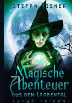 Cover-Bild Magische Abenteuer aus dem Laabental