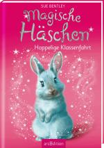 Cover-Bild Magische Häschen – Hoppelige Klassenfahrt