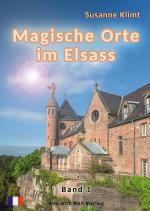 Cover-Bild Magische Orte im Elsass Band 1