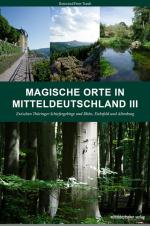 Cover-Bild Magische Orte in Mitteldeutschland III