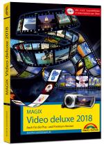 Cover-Bild MAGIX Video deluxe 2018 - Das Buch zur Software. Die besten Tipps und Tricks für alle Versionen inkl. Plus, Premium, Control und 360