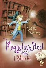 Cover-Bild Magnolia Steel - Hexennebel