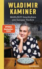 Cover-Bild Mahlzeit! Geschichten von Europas Tischen