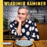 Cover-Bild Mahlzeit! Geschichten von Europas Tischen